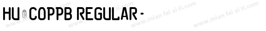 Hu_Coppb Regular字体转换